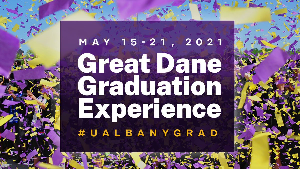 UAlbany Prepares to Celebrate Commencement with Classes of 2020 & 2021